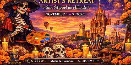 ✨ Day of the Dead 2 Way Prayer Artists' Retreat in San Miguel✨ 