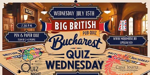 Big British Bucharest Quiz Night - 15th July 2026