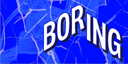 Boring Festival 2026