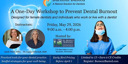 Dental Burnout Busted: A One-Day Reboot Solution Workshop for Women