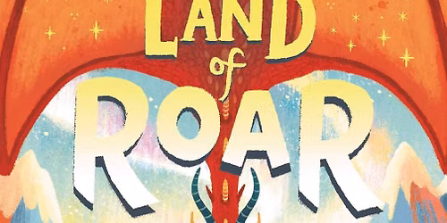 June Kids Book Club: The Land of Roar
