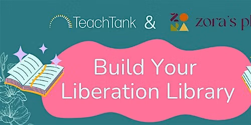 Build Your Liberation Library