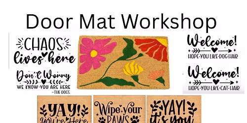 Leavenworth Door Mat Workshop Saturday April 4 @ 10:30AM