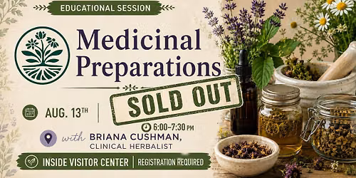 EDUCATIONAL SESSION: Medicinal Preparations