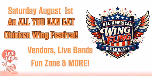ALL AMERICAN WING FLING- Outer Banks