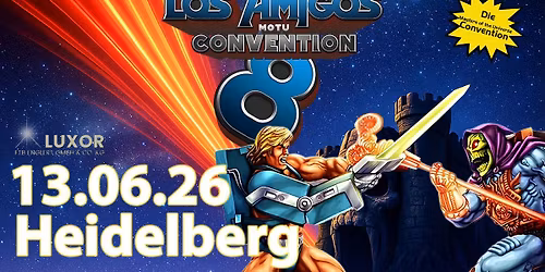 Los Amigos MotU Convention VIII