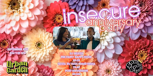Insecure Anniversary Party at Urban Garden Brewhouse