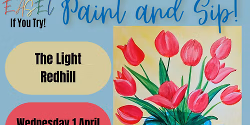 Paint and Sip at The Light Redhill