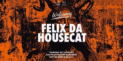 Welcomes ft. Felix da Housecat