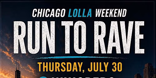 Run & Rave - Lollapalooza