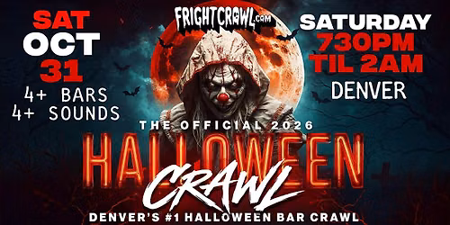 The Fright Crawl | Denver's #1 Halloween Bar Crawl 2026 | Sat, Oct 31