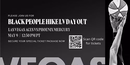 BlackPeopleHikeLV x Las Vegas Aces Game Night \ud83c\udfc0
