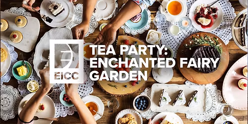 Tea Party: Enchanted Fairy Garden