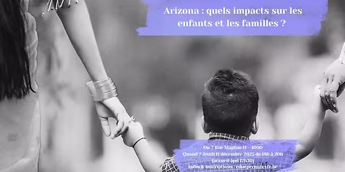 Gouvernement Arizona : quels impacts sur les enfants et les familles ? 