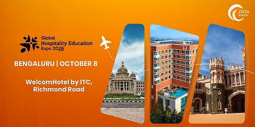 Global Hospitality Education Expo 2026 - Bengaluru