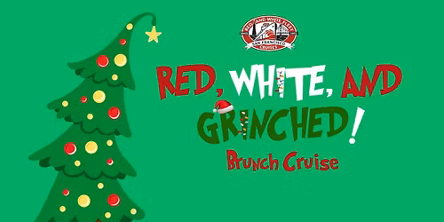 Red, White and Grinched! Brunch Cruise