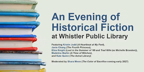 An Evening of Historical Fiction at Whistler Public Library