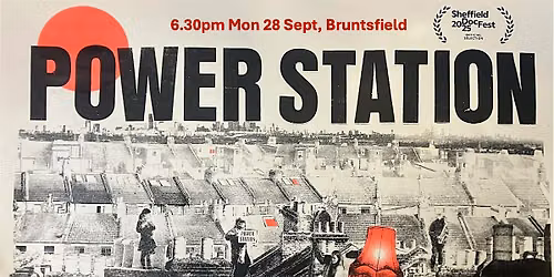 Power Station: Community Film Screening 6.30-8.30pm Mon 28 Sept Bruntsfield