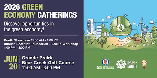 2026 Green Economy Gatherings \u2013 Grande Prairie 