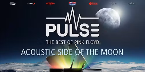 PULSE | The Best Of Pink Floyd- Acoustic Side Of The Moon - Tour 2027