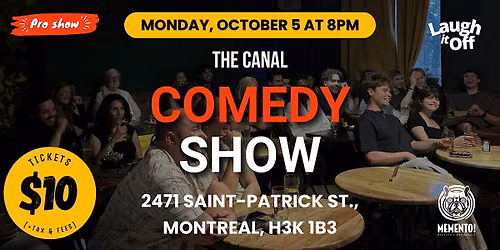 The Canal Comedy Show in Montreal | MONDAY Pro Stand-Up Comedy, October 5
