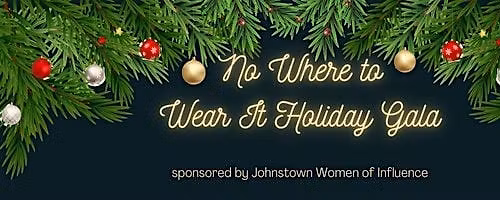 No Where to Wear It Holiday Gala