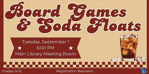 Board Games & Soda Floats
