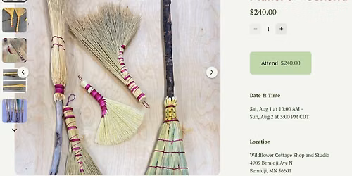 A Broom Maker's Weekend - August
