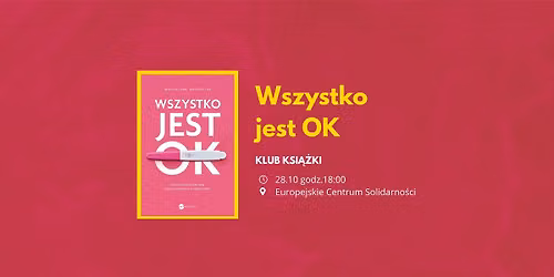 Pa\u017adziernikowy Klub Ksi\u0105\u017cki Widzialnych - Wszystko jest OK