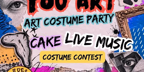 \u201cCome as You Art\u201d Costume Party