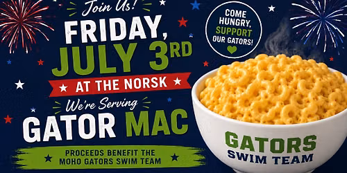 \ud83c\udf86 Join the MoHo Gators at the Norsk's July 3rd Celebration! 