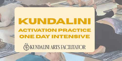 Kundalini Activation Practice (KAP) 1 Day Intensive- 2 Facilitators