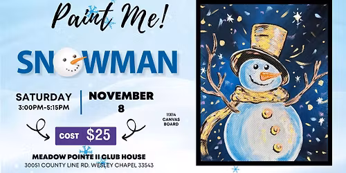 Paint a Snowman! Nov 8, 2025, 3:00 PM - 5:15 PM