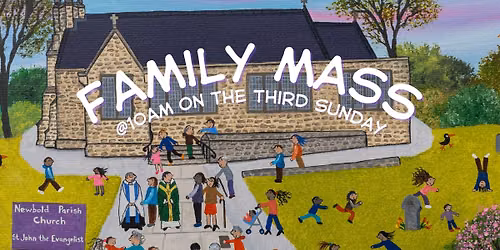 Family Mass (Holy Communion) on the third Sunday of the month