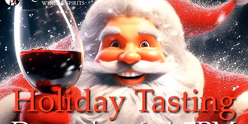 Join Our Holiday Tasting on December 6, 2025 from 4-7 pm.