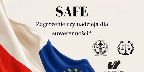 SAFE - Zagro\u017cenie czy nadzieja dla suwerenno\u015bci?