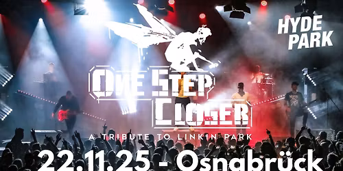 ONE STEP CLOSER -TRIBUTE TO LINKIN PARK - 22.11.25