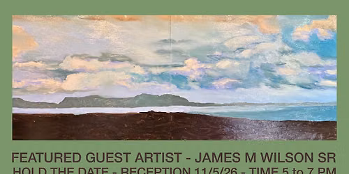 Featured Guest Artist - James M Wilson Sr - TAC