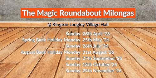The Magic Roundabout Milonga \u272e August Bank Holiday Monday 31 August 2026