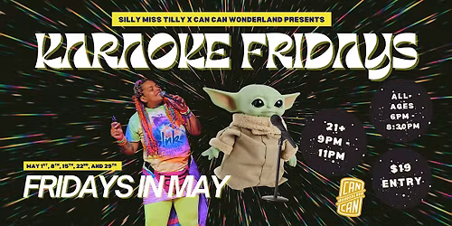 Karaoke with Silly Miss Tilly - All-Ages and 21+