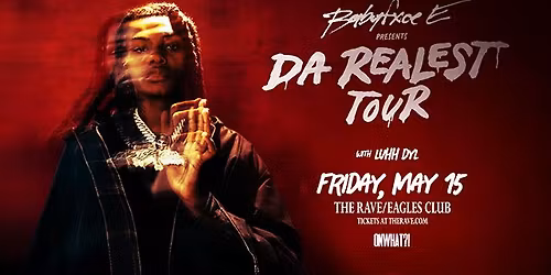 Babyfxce E: Da Realest Tour