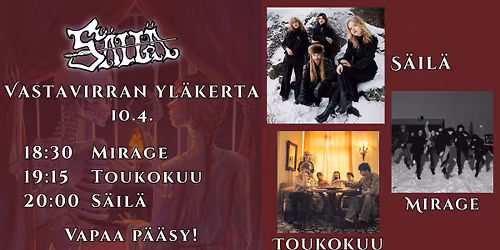 S\u00e4il\u00e4, Toukokuu, Mirage