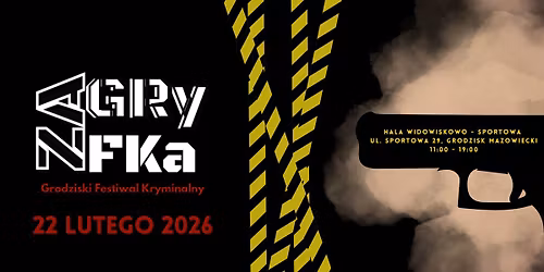 III Grodziski Festiwal Kryminalny ZAGRYFKA