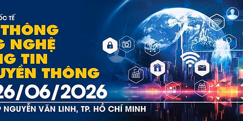 \ud83c\uddfb\ud83c\uddf3 [NH\u00c0 TR\u01afNG B\u00c0Y] Vietnam ICTComm 2026