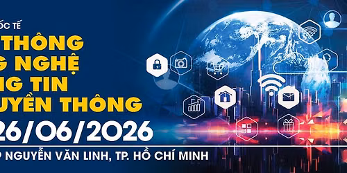 \ud83c\uddfb\ud83c\uddf3 [NH\u00c0 TR\u01afNG B\u00c0Y] Vietnam ICTComm 2026