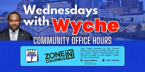 SAVE THE DATE - Wednesdays with Wyche at the ZoneIn Gallery