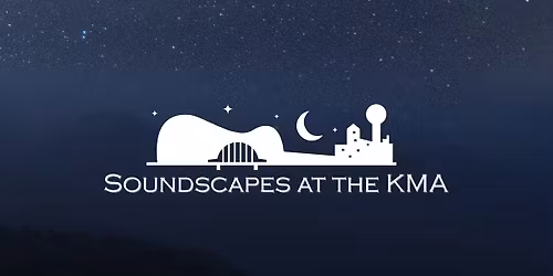 Soundscapes at the KMA: June 2026