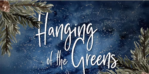 Hanging of the Greens