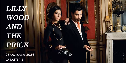 LILLY WOOD AND THE PRICK - La Laiterie - Strasbourg