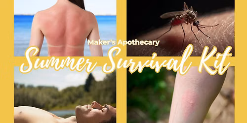 First Friday Make & Take Workshop: Summer Survival Kit